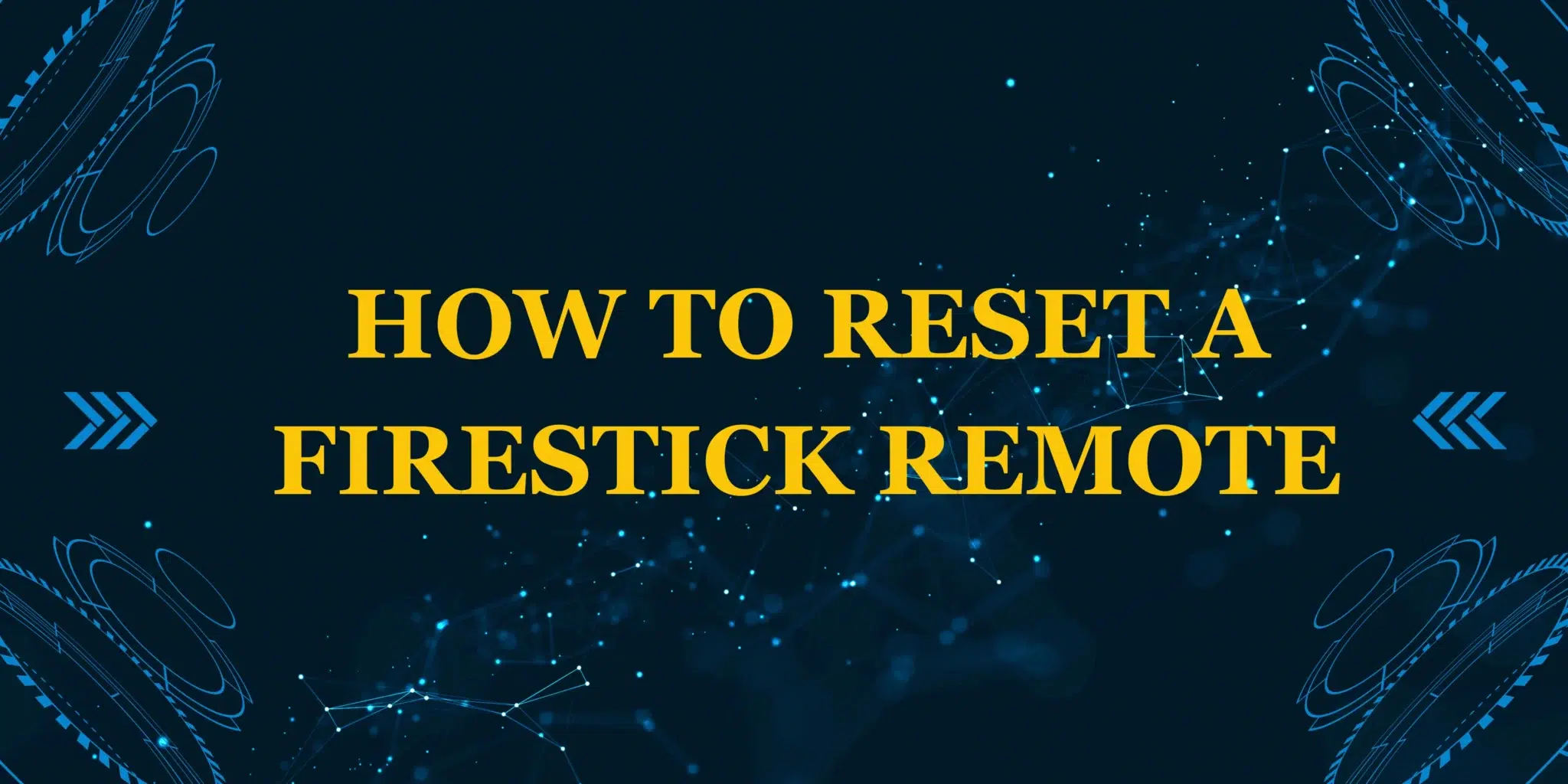 reset firestick remote