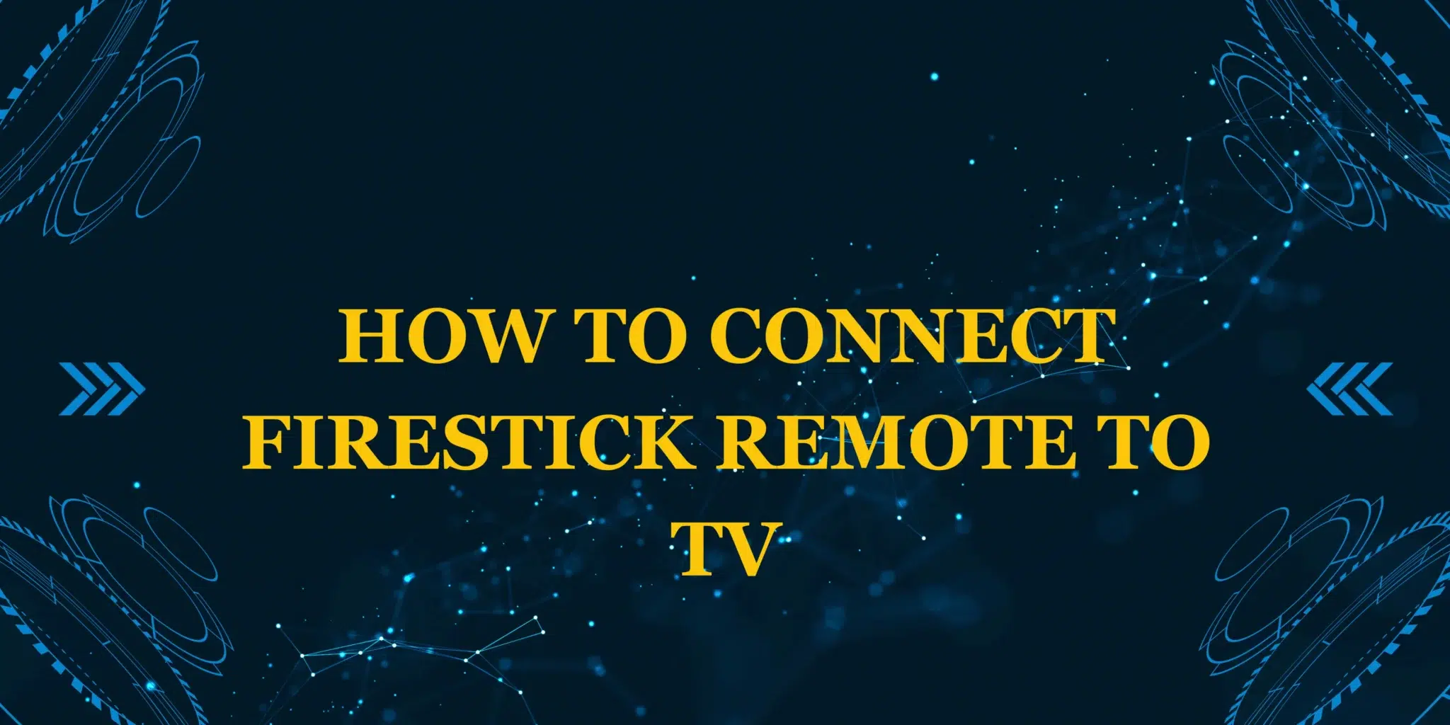 How to connect Firestick remote to TV