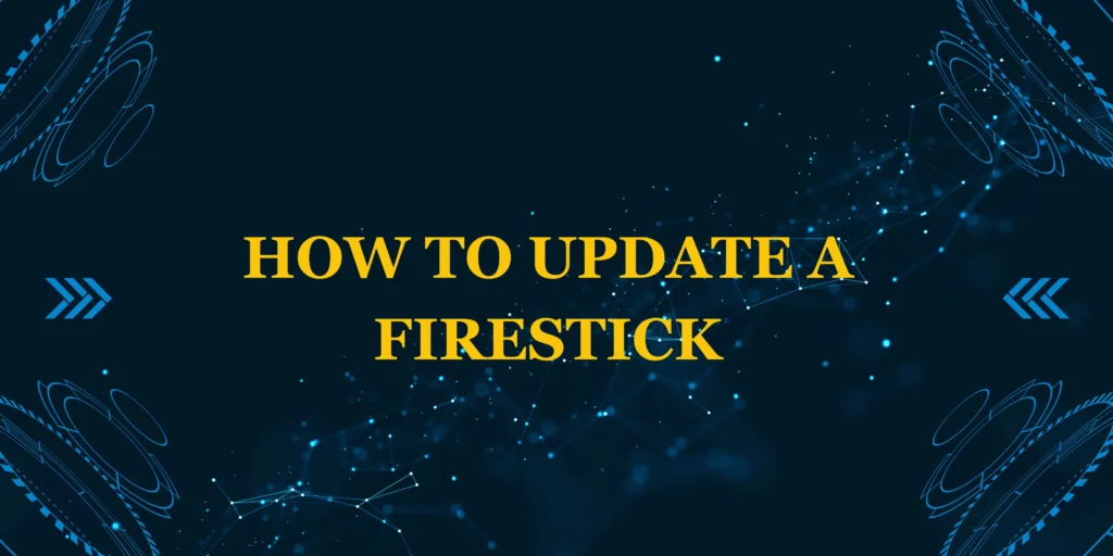 How to update a Firestick